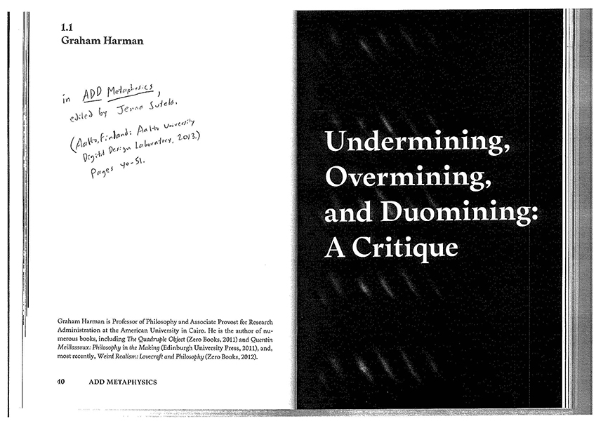 Overmining, Undermining, and Duomining: A Critique.<br>Graham Harman<br>2013